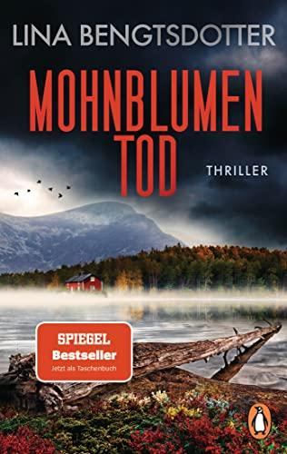 Mohnblumentod: Thriller - Der Bestseller erstmals im Taschenbuch (Die Charlie-Lager-Serie, Band 3)