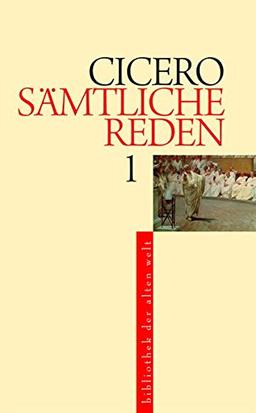 Sämtliche Reden: 7 Bände (Bibliothek der Alten Welt)