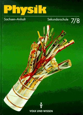 Physik, Neuausgabe, Lehrbuch, Ausgabe Sekundarschule Sachsen-Anhalt (bisherige Rechtschreibung)