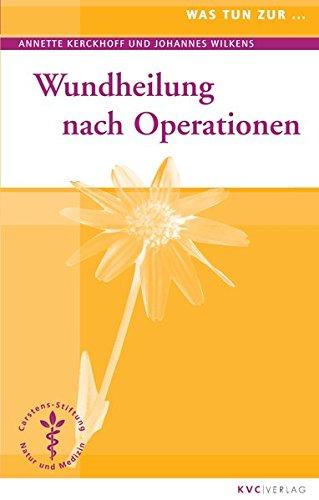 Wundheilung nach Operationen (Was tun bei)