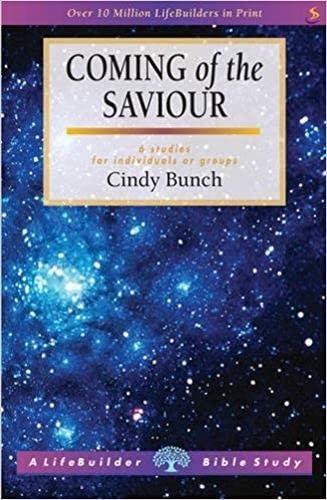 Coming of the Saviour (Lifebuilder Study Guides) (Lifebuilder Bible Study Guides)