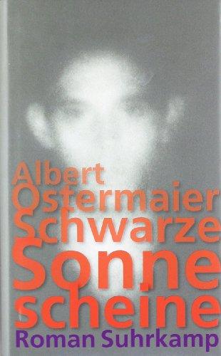 Schwarze Sonne scheine: Roman