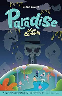 Paradise: A Divine Comedy (Jamie's Myth, Band 1)