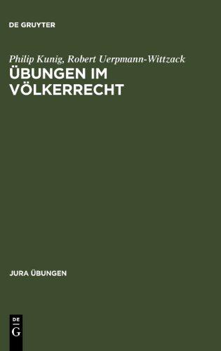 Übungen im Völkerrecht (Jura Übungen)