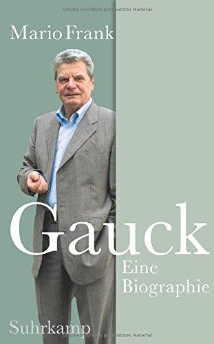 Gauck: Eine Biographie (suhrkamp taschenbuch)