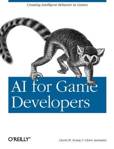 AI for Game Developers: Creating Intelligent Behavior in Games (Classique Us)