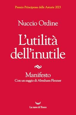 L'utilità dell'inutile. Manifesto (Le onde)