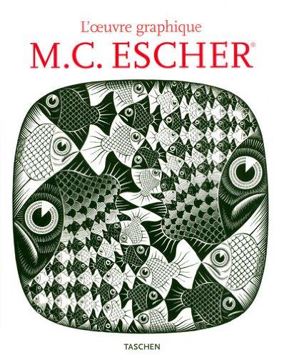 M.C. Escher : l'oeuvre graphique