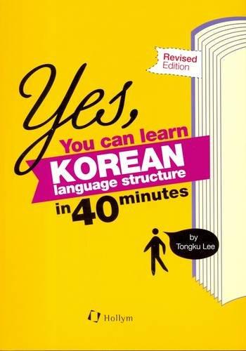 Yes, You Can Learn Korean Language Structure in 40 Minutes