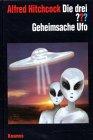 Die drei Fragezeichen und . . ., Geheimsache Ufo