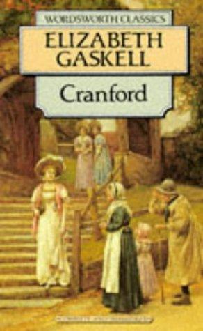 Cranford (Wordsworth Classics)