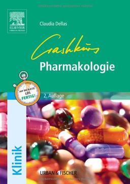 Crashkurs Pharmakologie 2.A<br><br>