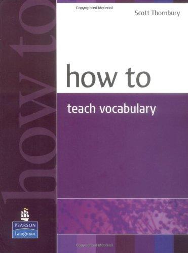 How to Teach Vocabulary (How To... (Pearson))