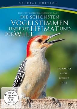 Die schönsten Vogelstimmen unserer Heimat und der Welt [Special Edition]