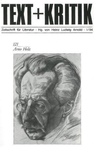 Arno Holz (TEXT+KRITIK 121)