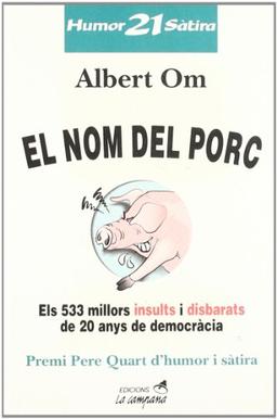 El nom del porc (Humor i sàtira, Band 21)