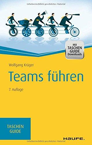 Teams führen (Haufe TaschenGuide)