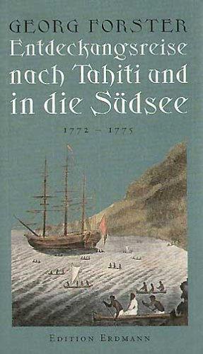 Entdeckungsreise nach Tahiti und in die Südsee, 1772-1775