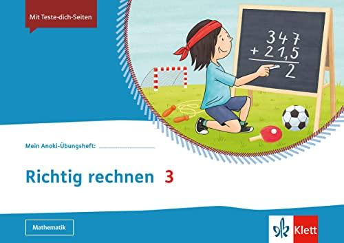 Richtig rechnen 3: Übungsheft Klasse 3 (Mein Anoki-Übungsheft)