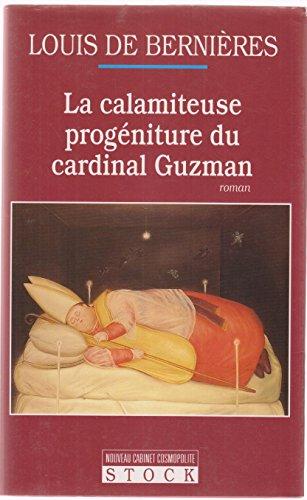 La calamiteuse progéniture du cardinal Guzman