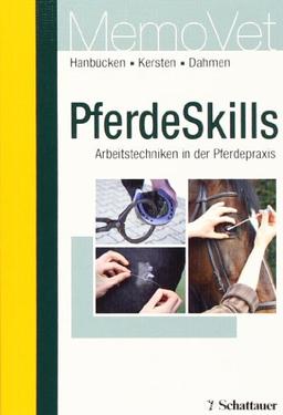 PferdeSkills: Arbeitstechniken in der Pferdepraxis