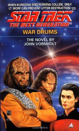 War Drums (Star Trek Next Generation (Numbered), Band 23)