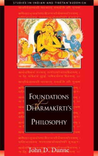 Foundations of Dharmakirti's Philosophy (Studies in Indian and Tibetan Buddhism)