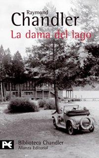 La dama del lago (El Libro De Bolsillo - Bibliotecas De Autor - Biblioteca Chandler, Band 703)