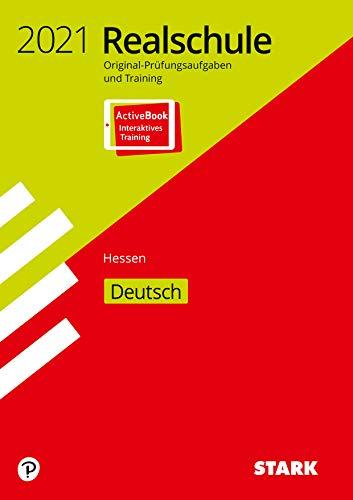 STARK Original-Prüfungen und Training Realschule 2021 - Deutsch - Hessen: Ausgabe mit ActiveBook