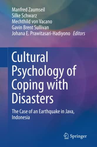 Cultural Psychology of Coping with Disasters: The Case of an Earthquake in Java, Indonesia