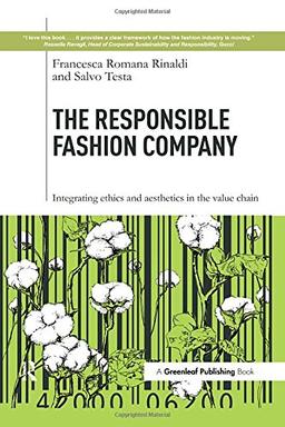 The Responsible Fashion Company: Integrating Ethics and Aesthetics in the Value Chain