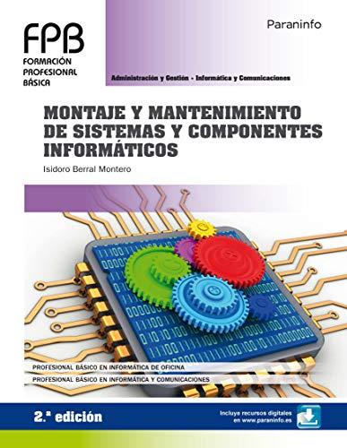 Montaje y mantenimiento de sistemas y componentes informáticos 2.ª edición