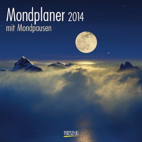 Mondplaner mit Mondpausen 2014. Broschürenkalender: Broschürenkalender mit Ferienterminen und Mondpausen