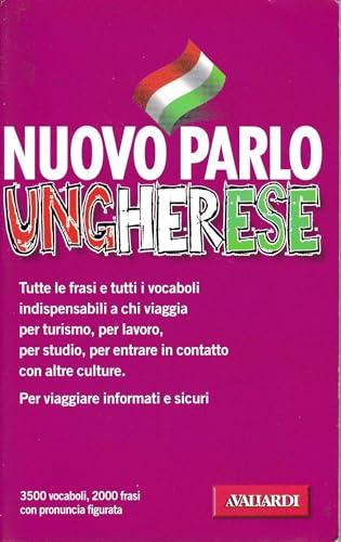 Nuovo parlo ungherese (Manuali di conversazione)