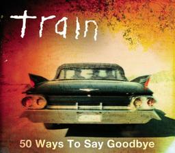 50 Ways to Say Goodbye