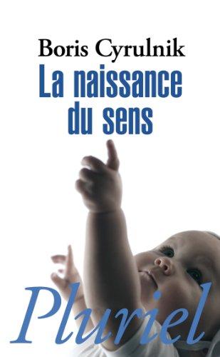 La naissance du sens