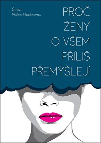 Proč ženy o všem příliš přemýšlejí (2013)