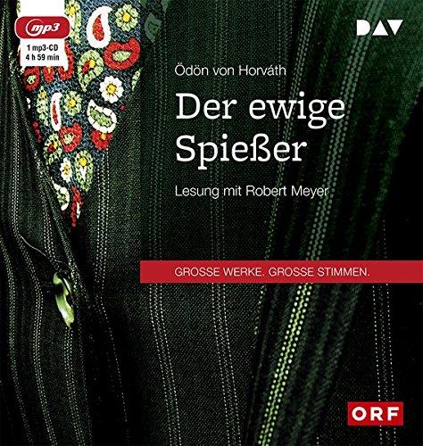 Der ewige Spießer: Lesung mit Robert Meyer (1 mp3-CD)