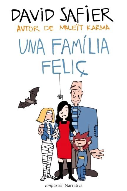 Una família feliç (EMPURIES NARRATIVA)