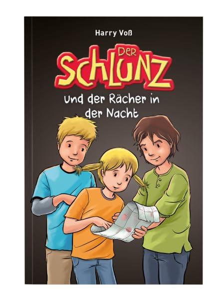 Der Schlunz und der Rächer in der Nacht: Band 4