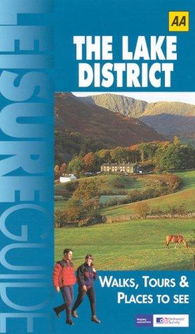 Aa Leisure Guide the Lake District: Walks, Tours & Places to See (Leisure Guides)