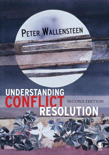 Understanding Conflict Resolution: War, Peace and the Global System