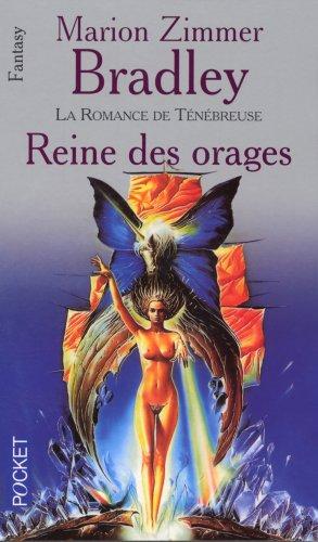 Reine des orages : la romance de Ténébreuse : les âges du chaos