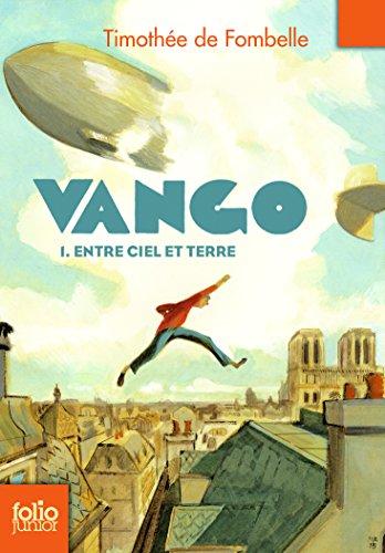 Vango. Vol. 1. Entre ciel et terre