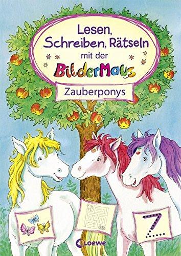 Lesen, Schreiben, Rätseln mit der Bildermaus: Zauberponys