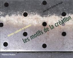 Les motifs de la création : formes, couleurs et textures