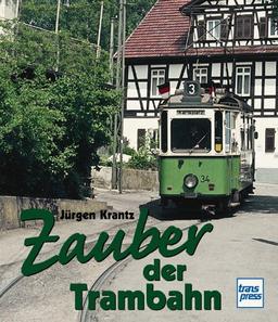 Zauber der Trambahn