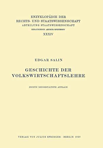 Geschichte der Volkswirtschaftslehre (Enzyklopädie der Rechts- und Staatswissenschaft / Abteilung Staatswissenschaft) (German Edition) (Enzyklopädie der Rechts- und Staatswissenschaft, 51, Band 51)