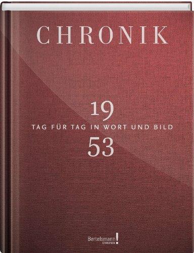 Chronik Jubiläumsband 1953: Tag für Tag in Wort und Bild