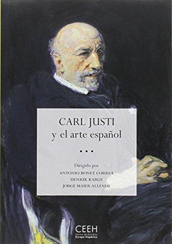 Carl Justi y el arte español (Confluencias)